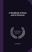 Handbook of Rome and Its Environs