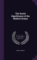 Social Significance of the Modern Drama