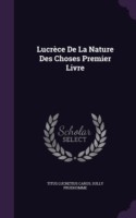 Lucrece de La Nature Des Choses Premier Livre