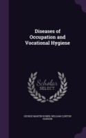 Diseases of Occupation and Vocational Hygiene