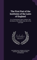 First Part of the Institutes of the Laws of England