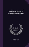 Chief Rules of Greek Accentuation