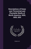 Descriptions of Some New Terrestrial and Fluviatile Shells of North America, 1829, 1830, 1831