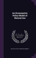 Econometric Policy Model of Natural Gas