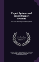 Expert Systems and Expert Support Systems