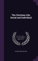 Christian Life, Social and Individual