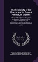 Continuity of the Church, and Its Present Position, in England