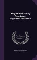 English for Coming Americans, Beginner's Reader 1-3