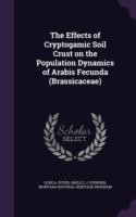 Effects of Cryptogamic Soil Crust on the Population Dynamics of Arabis Fecunda (Brassicaceae)