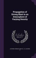 Propagation of Strong Blast in an Atmosphere of Varying Density