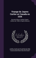 Voyage de Jaqves Cartier AV Canada En 1534