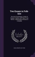 Two Essays in Folk-Lore