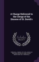 Charge Delivered to the Clergy of the Diocese of St. David's