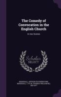 Comedy of Convocation in the English Church