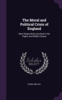 Moral and Political Crisis of England