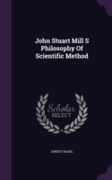 John Stuart Mill S Philosophy of Scientific Method