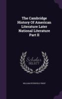 Cambridge History of American Literature Later National Literature Part II
