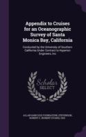 Appendix to Cruises for an Oceanographic Survey of Santa Monica Bay, California