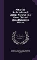 Atti Della Societitaliana Di Scienze Naturali E del Museo Civico Di Storia Naturale Di Milano