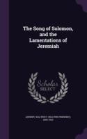 Song of Solomon, and the Lamentations of Jeremiah