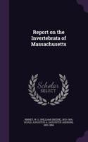 Report on the Invertebrata of Massachusetts