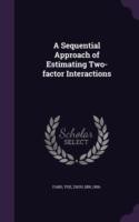 Sequential Approach of Estimating Two-Factor Interactions