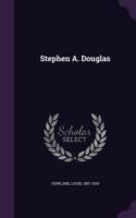 Stephen A. Douglas