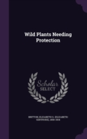 Wild Plants Needing Protection