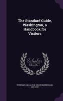 Standard Guide, Washington, a Handbook for Visitors