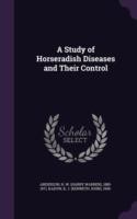 Study of Horseradish Diseases and Their Control