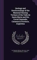 Geology and Geochronology of the Mammal-Bearing Tertiary of the Valle de Santa Maria and Rio Corral Quemado, Catamarca Province, Argentina