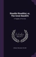 Rinaldo Rinaldini, Or, the Great Banditti