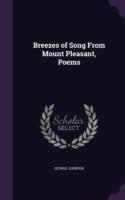 Breezes of Song from Mount Pleasant, Poems