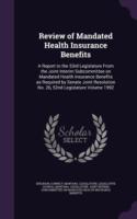 Review of Mandated Health Insurance Benefits