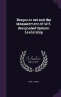 Response Set and the Measurement of Self-Designated Opinion Leadership
