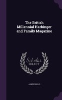 British Millennial Harbinger and Family Magazine