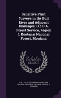 Sensitive Plant Surveys in the Bull River and Adjacent Drainages, U.S.D.A. Forest Service, Region 1, Kootenai National Forest, Montana