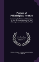 Picture of Philadelphia, for 1824