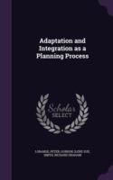 Adaptation and Integration as a Planning Process