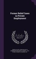 Former Relief Cases in Private Employment