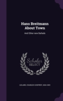 Hans Breitmann about Town