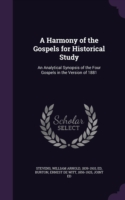 Harmony of the Gospels for Historical Study