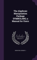 Algebraic Manipulation Package Symbolang; A Manual for Users