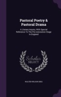 Pastoral Poetry & Pastoral Drama