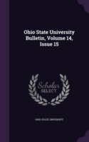 Ohio State University Bulletin, Volume 14, Issue 15