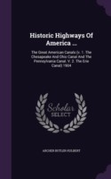 Historic Highways of America ...