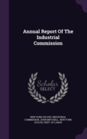 Annual Report of the Industrial Commission