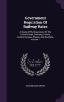 Government Regulation of Railway Rates