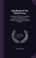 Handbook of the British Flora