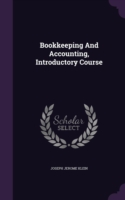 Bookkeeping and Accounting, Introductory Course